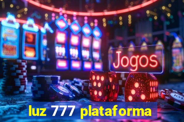 luz 777 plataforma